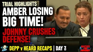 Amber Heard LOSING BIG TIME! Johnny Depp CRUSHES Cross Exam From Her Lawyers! | Trial Day 7 Recap