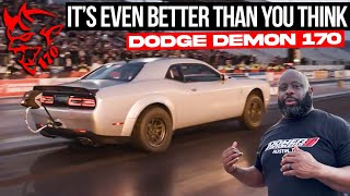 The NEW Dodge Demon 170 is EVEN BETTER than you think.