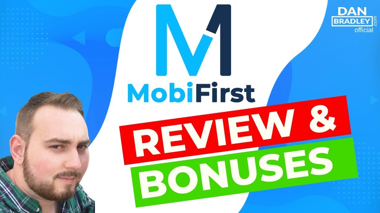 MobiFirst Review & Insane Custom Bonuses