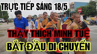 Trực Tiếp Thầy Thích Minh Tuệ Di Chuyển Rồi Tới Quê Nhà Hà Tĩnh Thôi