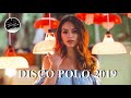 Disco polo mix 2019 nowo 