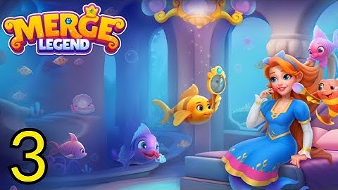 Merge Legend - Atlantis Mermaid Gameplay Walkthrough Level 6-7 Part 3 (IOS.android) #gamingvideos