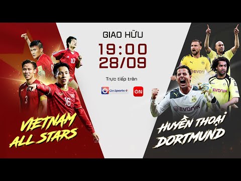 Video Trực tiếp: Ngôi sao Việt Nam - Huyền thoại Borussia... - youtube
