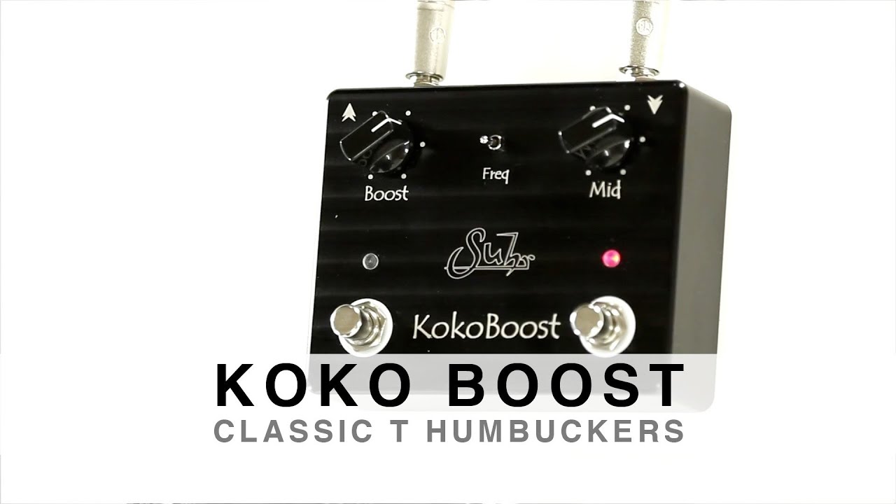 SUHR KOKO BOOST™ - CLASSIC T HUMBUCKERS