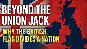 Beyond the Union Jack: Why the British Flag Divides a Nation