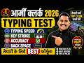 🔥 ARMY CLERK TYPING TEST 2026 Complete Detail &amp; Best Strategy By SATYDEV SIR | Full Guidance 🔥