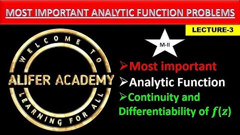 ||3||. || Complex Analysis || Analytic Function.