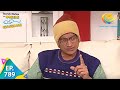 Taarak Mehta Ka Ooltah Chashmah - Episode 789 - Full Episode