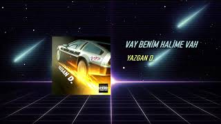 Yazgan - Vay Benim Halime Vah 