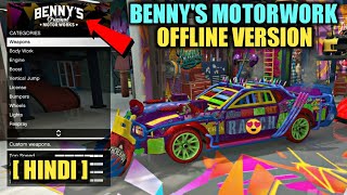 HOW TO INSTALL BENNY'S ORIGINAL MOTORWORK IN GTA 5 OFFLINE STORY MODE I HINDI GTA 5 TUTORIAL