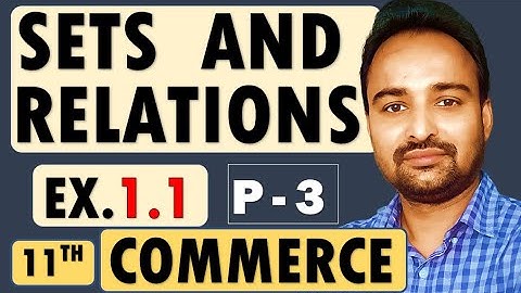 Class 11 Commerce | Maths 1 | Chapter 1 Sets and Relations | Exercise 1.1 Q.7-Q.10 | Part 3