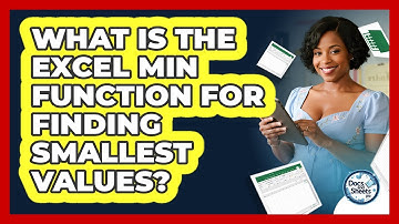 What Is The Excel MIN Function For Finding Smallest Values? - Docs and Sheets Pro