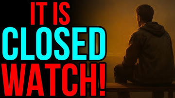 God Says, It Is CLOSED  You Will See It Happen It Is OVER.