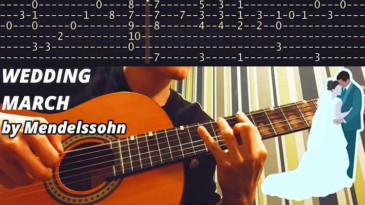 WEDDING MARCH - Mendelssohn - Classical Guitar Lesson (TABS)