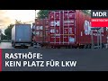 Rasthöfe - Kein Platz für Lkw | Exakt - Die Story | Doku