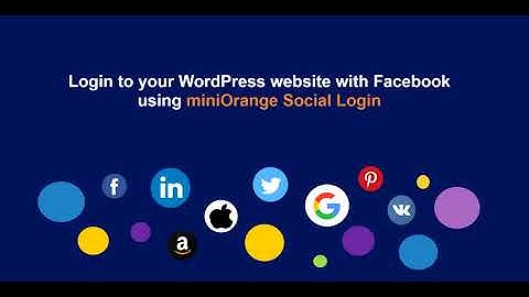 WordPress Social Login | How to setup Login with Facebook in WordPress ?