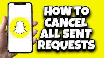 How To Cancel All Friend Request Sent On Snapchat (Easy)