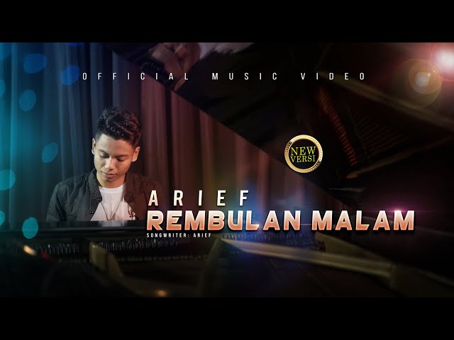 Arief - Rembulan Malam (Official Music Video) class=