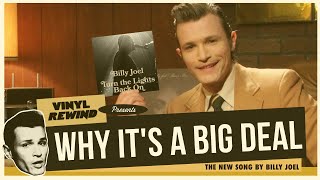 Why Billy Joel's New Song is a Big Deal | Vinyl Rewind by Vinyl Rewind 32,631 views 2 months ago 6 minutes, 54 seconds