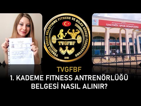 TVGFBF 1. Kademe Fitness Antrenörlüğü Belgesi Nasıl Alınır? | Personal Trainer Sertifikası