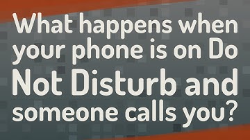 What happens when your phone is on Do Not Disturb and someone calls you?