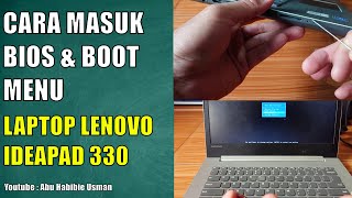 HOW TO ENTER BIOS AND BOOT MENU ON LENOVO IDEAPAD 330 LAPTOP HOW TO ENTER BIOS AND BOOT MENU ON LENOVO IDEAPAD 330 LAPTOP