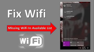 Wifi Not Showing in list of Available Networks (Solved 100%)