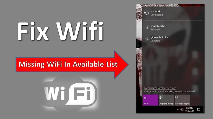 Wifi Not Showing in list of Available Networks (Solved 100%)