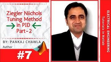 #7 | Ziegler Nichols Tuning Method: PID Part-2