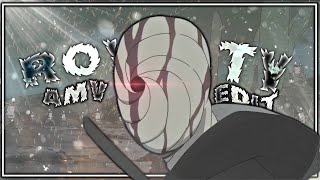 Obito - Royalty [AMV]