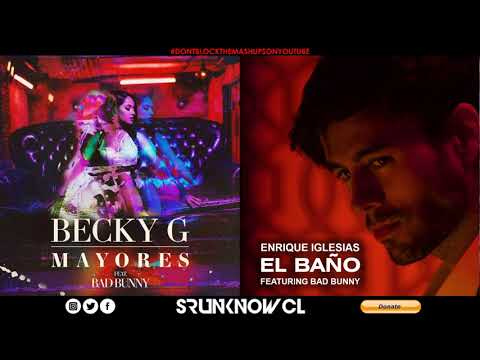 Becky G, Enrique Iglesias & Bad Bunny - Mayores / El Baño (Mashup Concept)