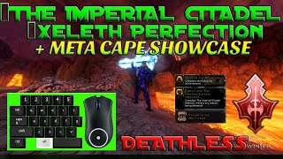 Neverwinter | The Imperial Citadel | PERFECTION Deathless + Meta Cape Showcase | Blademaster POV
