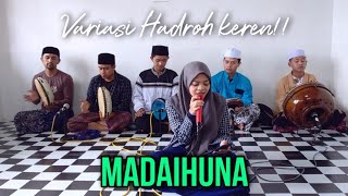 MADAIHUNA ~ 'Hadroh Cover' || Wanita Cantik Bersuara Merdu!!