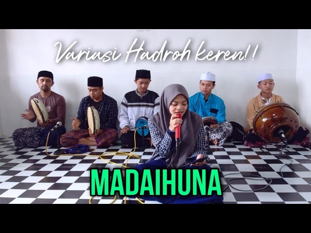 MADAIHUNA ~ Hadroh Cover || Wanita Cantik Bersuara Merdu!! class=