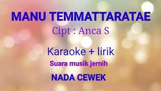 MANU TEMMATTARATAE ANCHA S KARAOKE   LIRIK || NADA CEWEK COVER DINOL KEYS