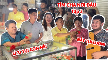 TÌM CHA NƠI ĐÂU Tập 3| Khương Dừa, Dũng Nhí hát giữa chợ Đức Hoà bà con đến xem bỏ buôn bán