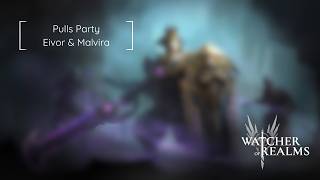 Pulls Party | Eivor & Malvira | Watcher of Realms
