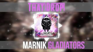 Marnik - Gladiators (Original Mix)