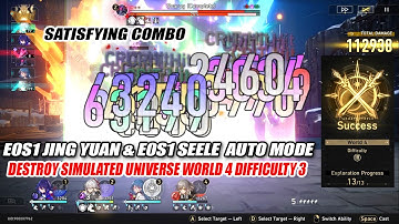 E0S1 Jing Yuan & E0S1 Seele Auto Mode Destroy Simulated World 4 Difficulty 3 - So Satisfying