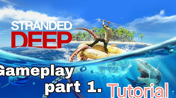 Stranded Deep | Gameplay | walkthrough | part 1 | tutorial | #ps5 #gaming #gameplay #games #game