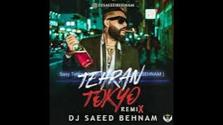 Sasy Tehran Tokyo  Remix