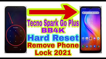 Tecno Spark Go Plus(BB4K)Hard Reset/Remove Phone Lock 2021||Unlock Pattern/Pin/Password 100% Working