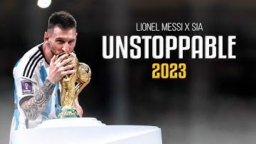 Lionel Messi ● Unstoppable | Sia - Best Skills & Goals ᴴᴰ