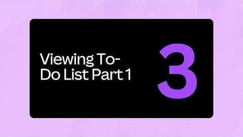 Python To-Do List Tutorial: Viewing To-Do List Part 1 [Video 3/6]