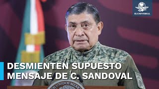 Sedena desmiente mensaje atribuido a Luis Cresencio Sandoval