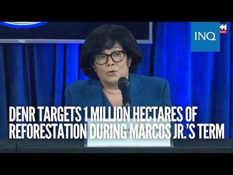 DENR targets 1 million hectares of reforestation during Marcos Jr.’s term