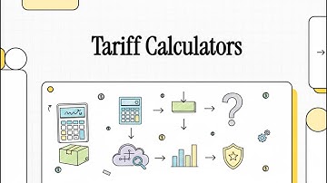 How to Calculate Import Duties with a Tariff Calculator