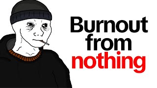 Why Gen Z is Burnt Out