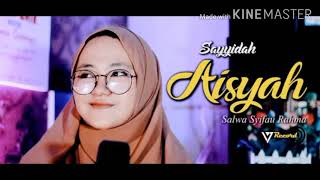 SAYYIDAH AISYAH R.A ISTRI RASULLULLAH - Salwa Syifa