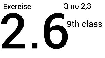 Class 9th Math Unit-2 Exercise 2.6 Question 2 , 3 | 9th Class Math Chapter 2 | Exercise 2.6 Chapter2